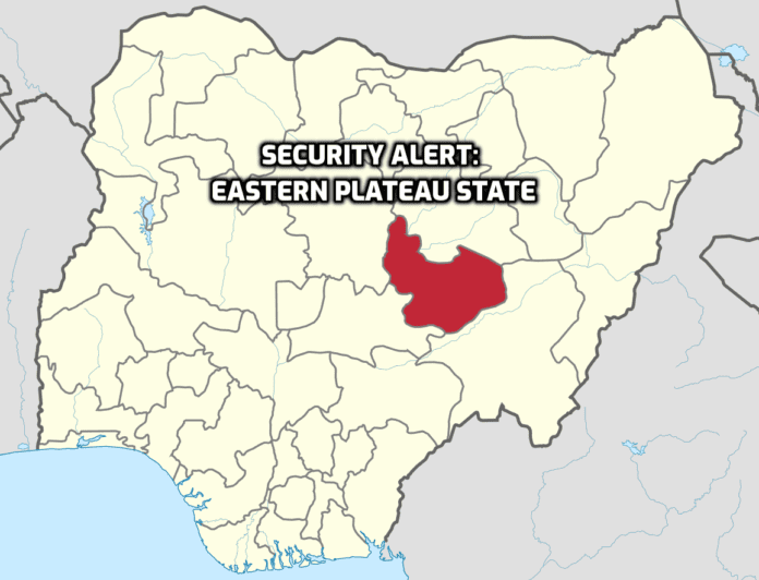 Security Alert Eastern Plateau State