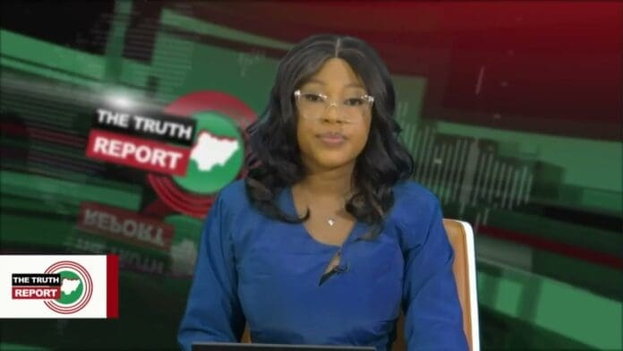Truth Report Episode 6: The Truth About Nigeria.